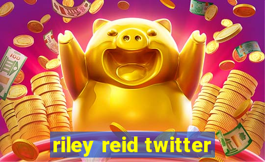 riley reid twitter